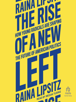 The Rise of a New Left - Audiobook